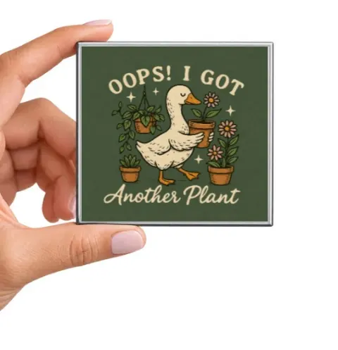 Oops! I Got Another Plant Magnet