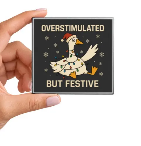 Overstimulated but Festive Goose Magnet