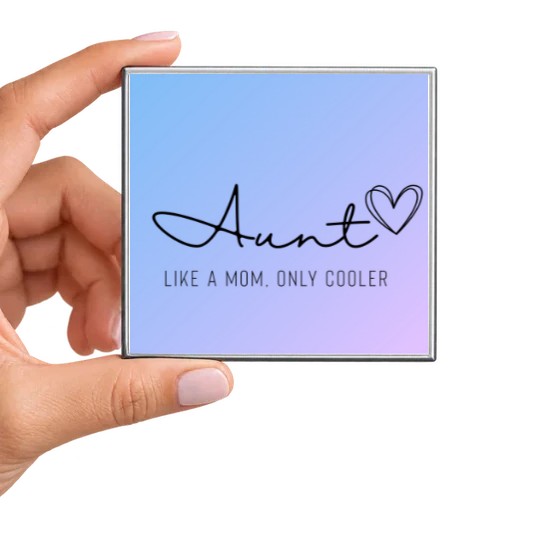 Aunt Like a Mom, Only Cooler Magnet