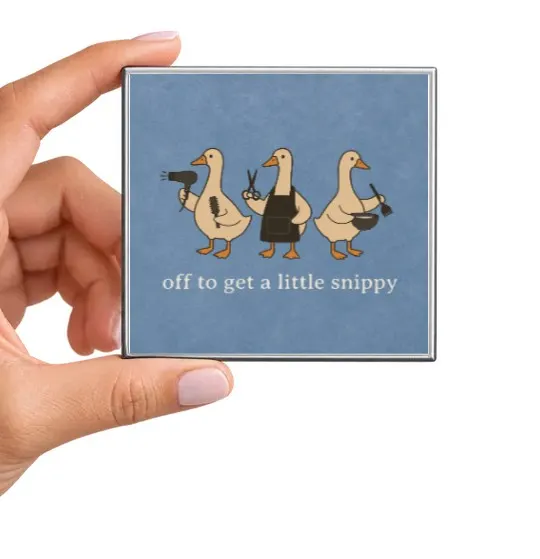 Off to Get a Little Snippy Magnet