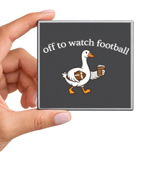 Off to Watch Football Magnet