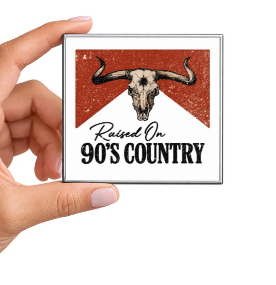 Raised on 90's Country Magnet