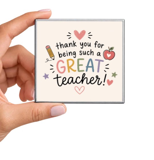 Thank You for Being Such a Great Teacher! Magnet
