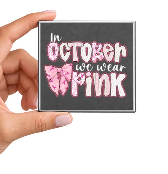 In October We Wear Pink Magnet