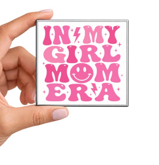 In My Girl Mom Era Magnet