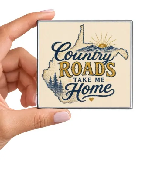 Country Roads Take Me Home Magnet