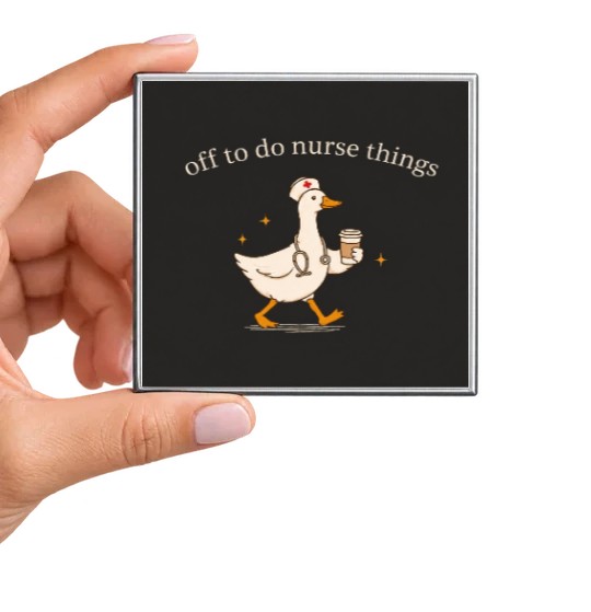 Off to Do Nurse Things Magnet