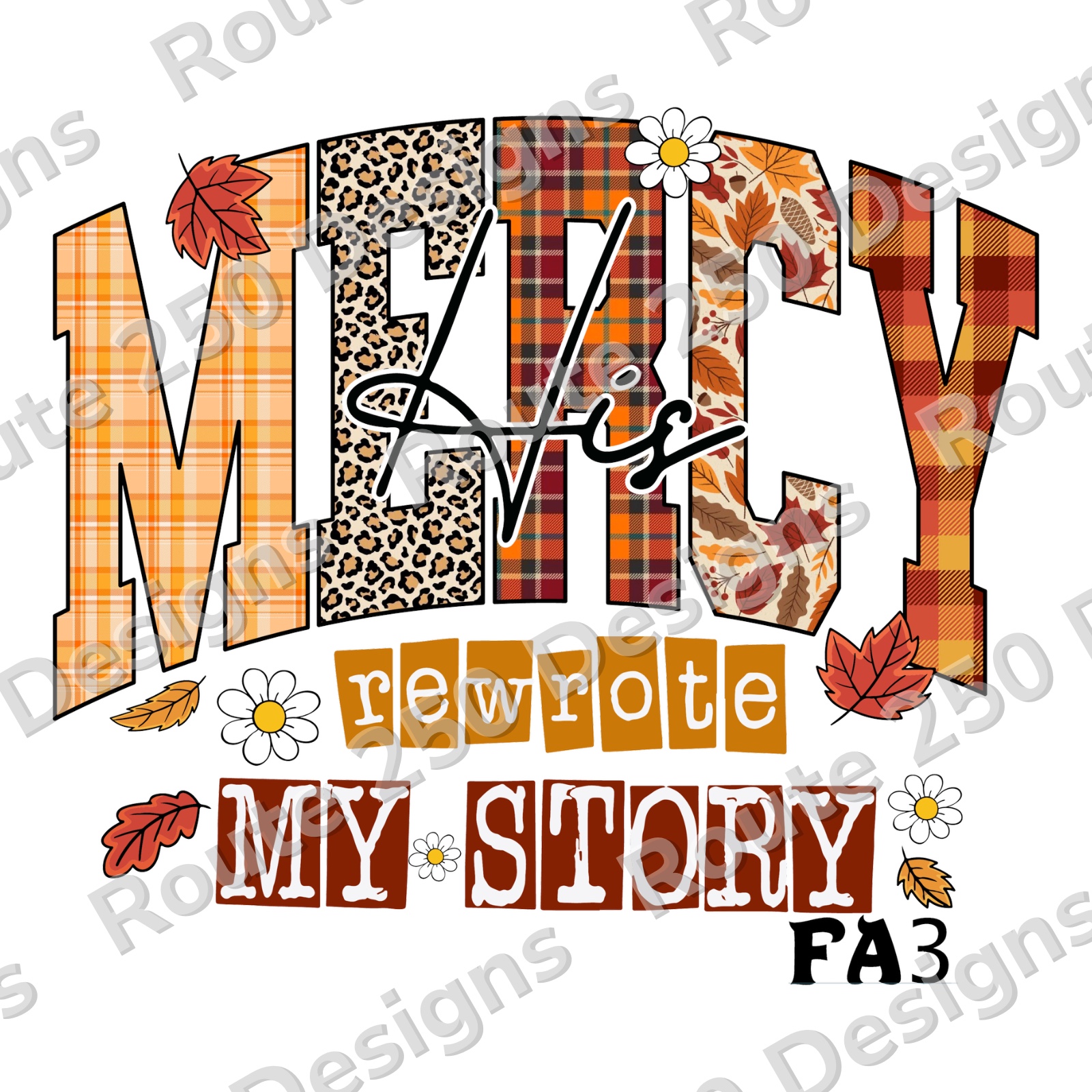 His Mercy Rewrote My Story FA3