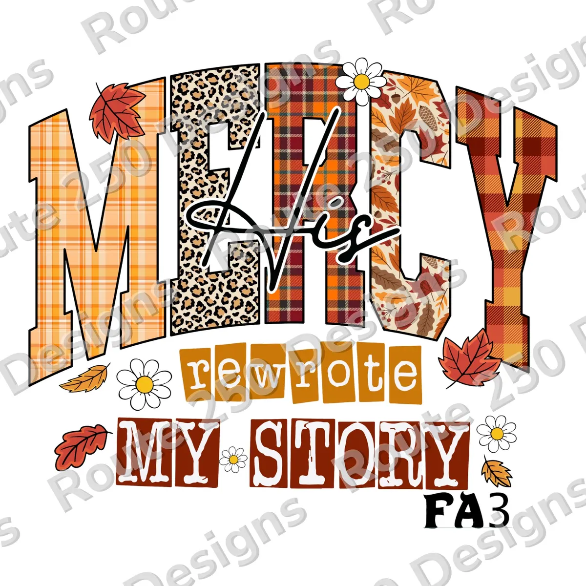 His Mercy Rewrote My Story FA3