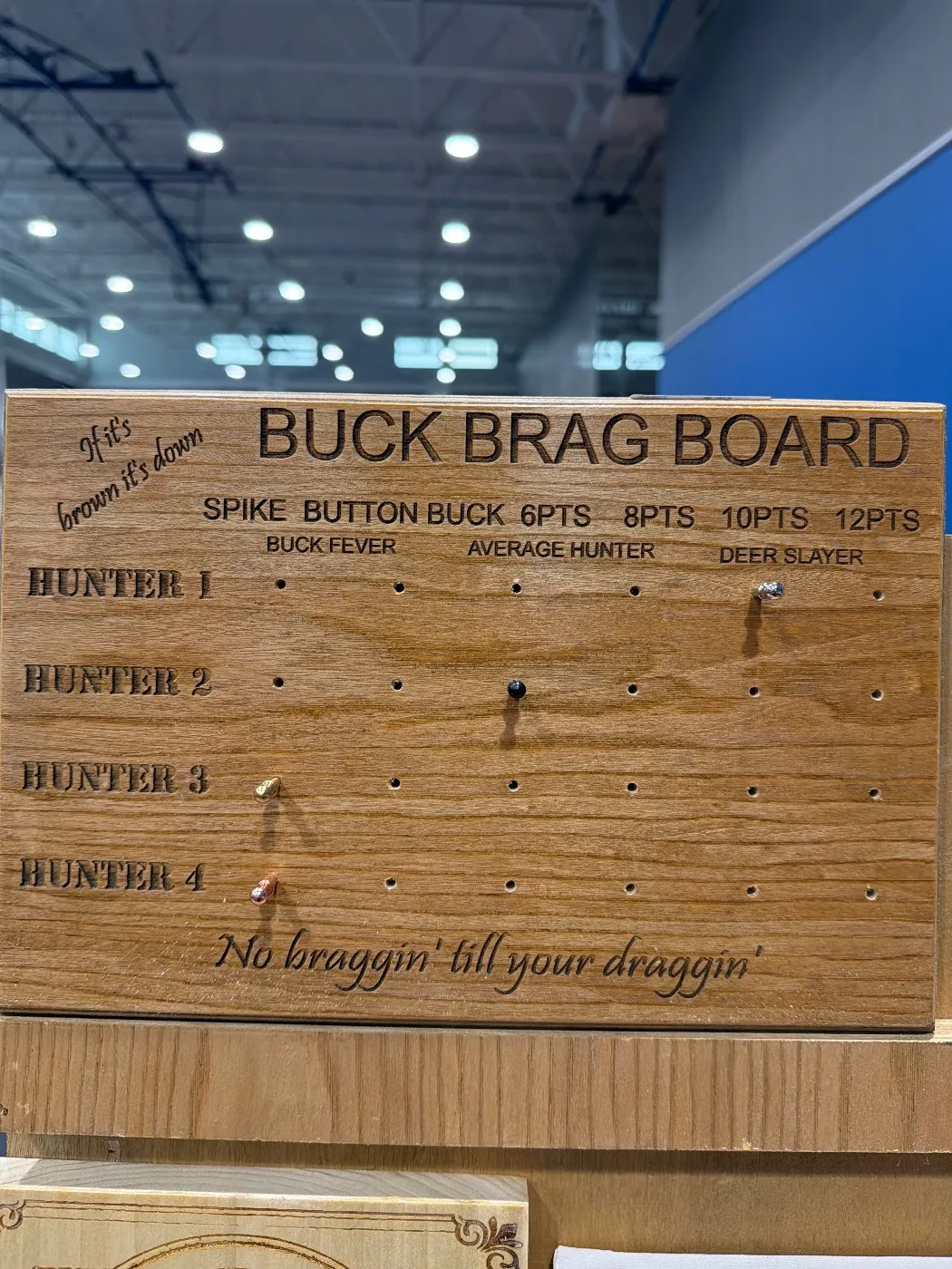 Buck brag board
