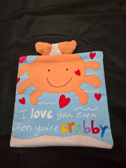 I love you even when you're crabby